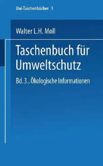 Buy Taschenbuch Für Umweltschutz (English, Walter L. H. Moll) — BookShops.in