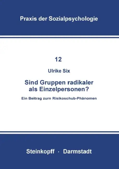 Buy Sind Gruppen Radikaler ALS Einzelpersonen? (English, U. Six) — BookShops.in