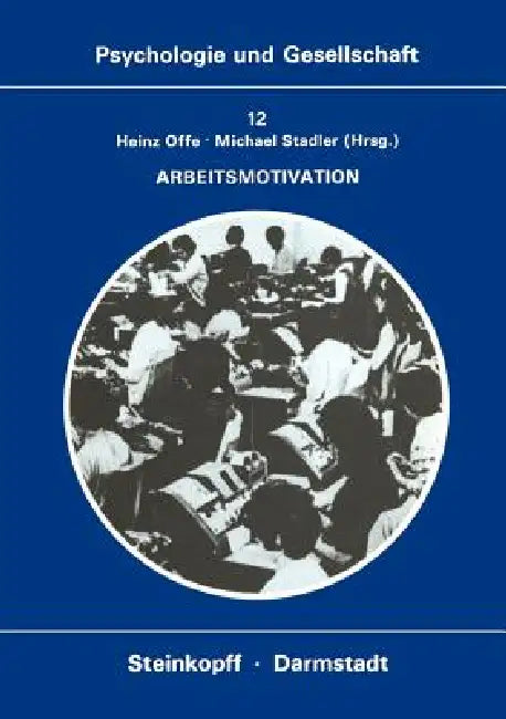 Buy Arbeitsmotivation (English, H. Offe | M. Stadler) — BookShops.in
