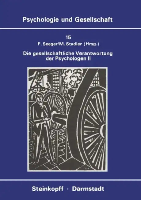Buy Die Gesellschaftliche Verantwortung Der Psychologen II (English, F. Seeger | M. Stadler) — BookShops.in