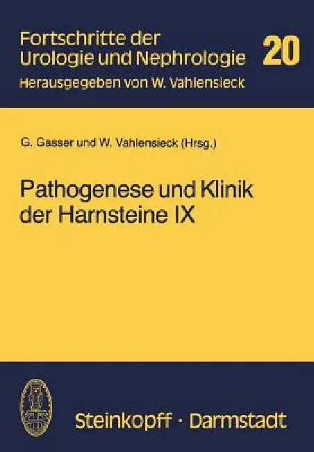 Buy Pathogenese Und Klinik Der Harnsteine IX (English, G. Gasser | W. Vahlensieck) — BookShops.in