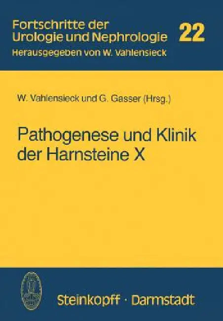 Buy Pathogenese Und Klinik Der Harnsteine X (English, W. Vahlensieck | G. Gasser) — BookShops.in