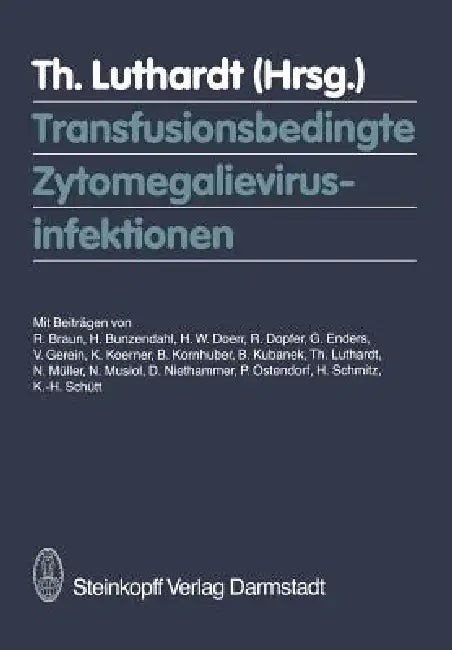 Buy Transfusionsbedingte Zytomegalievirusinfektionen (English, T. Luthardt) — BookShops.in