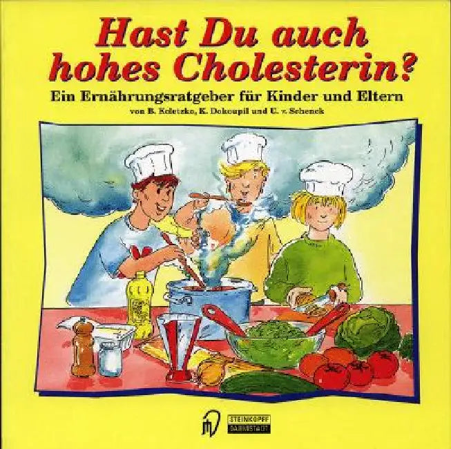 Buy Hast Du Auch Hohes Cholesterin? (English, Berthold Koletzko | Katharina Dokonpil | Ursula V. Schenck) — BookShops.in