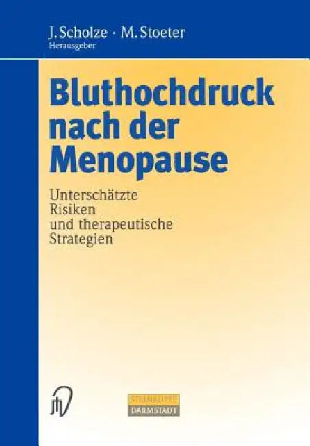 Buy Bluthochdruck Nach Der Menopause (English, Jürgen Scholze | Michael Stoeter) — BookShops.in