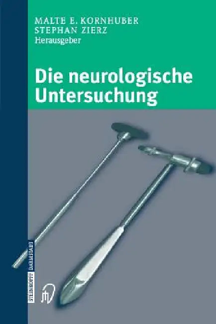 Buy Die Neurologische Untersuchung (English, M. E. Kornhuber | S. Zierz) — BookShops.in