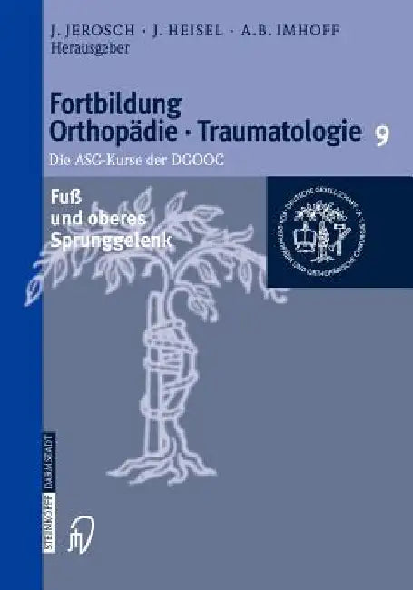 Buy Fuß Und Oberes Sprunggelenk (English, J. Jerosch | J. Heisel | A. B. Imhoff) — BookShops.in