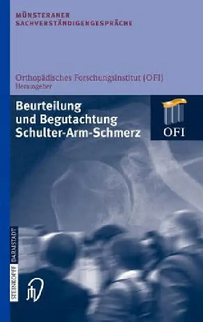 Buy Münsteraner Sachverständigengespräche (English, Orthopädisches Forschungsinstitut (Ofi)) — BookShops.in