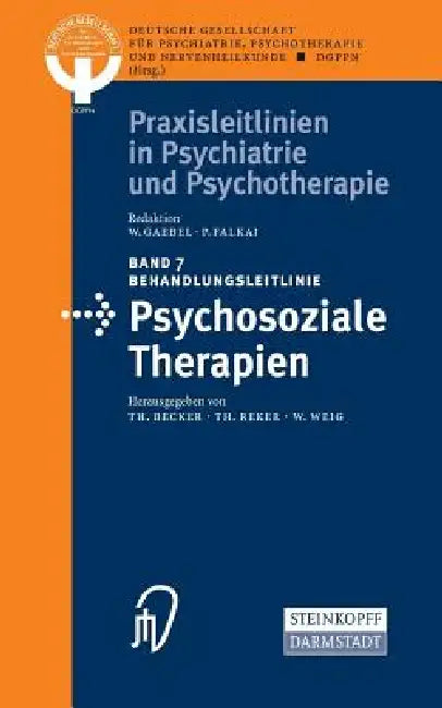 Buy Behandlungsleitlinie Psychosoziale Therapien (English, T. Becker | T. Reker | W. Weig) — BookShops.in