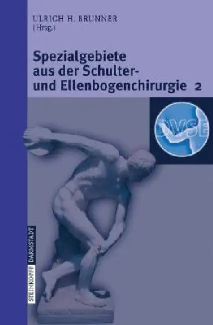 Buy Spezialgebiete Aus Der Schulter- Und Ellenbogenchirurgie 2 (English, J. Dargel | Ulrich Brunner) — BookShops.in