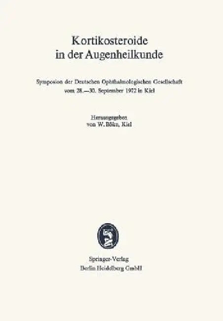 Buy Kortikosteroide in Der Augenheilkunde (English, W. Böke) — BookShops.in