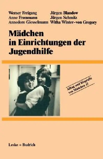 Buy Mädchen in Einrichtungen Der Jugendhilfe (English, Werner Freigang | Anne Frommann | Annedore Giesselmann) — BookShops.in