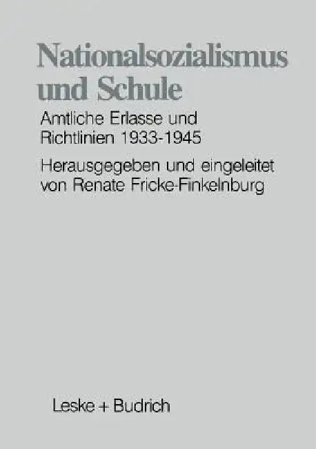 Buy Nationalsozialismus Und Schule (English, Renate Fricke-Finkelnburg) — BookShops.in