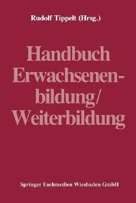 Buy Handbuch Erwachsenenbildung/Weiterbildung (English, Rudolf Tippelt) — BookShops.in