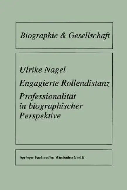 Buy Engagierte Rollendistanz (English, Ulrike Nagel) — BookShops.in
