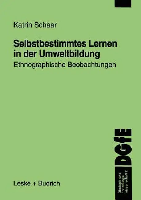 Buy Selbstbestimmtes Lernen in Der Umweltbildung (English, Katrin Schaar) — BookShops.in