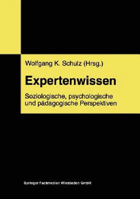 Buy Expertenwissen (English, Wolfgang Schulz) β BookShops.in