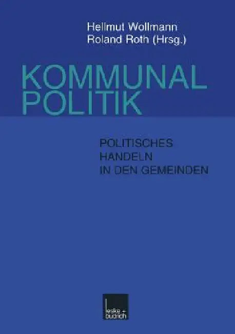 Buy Kommunalpolitik (English, Hellmut Wollmann | Roland Roth) — BookShops.in
