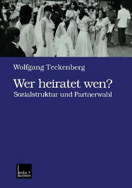 Buy Wer Heiratet Wen? (English, Wolfgang Teckenberg) — BookShops.in
