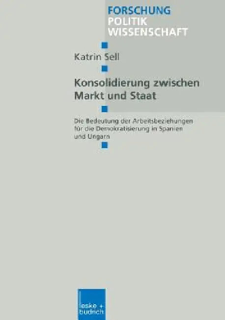 Buy Konsolidierung Zwischen Markt Und Staat (English, Katrin Sell) — BookShops.in