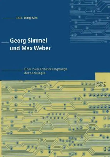 Buy Georg Simmel Und Max Weber (English, Duk-Yung Kim) — BookShops.in