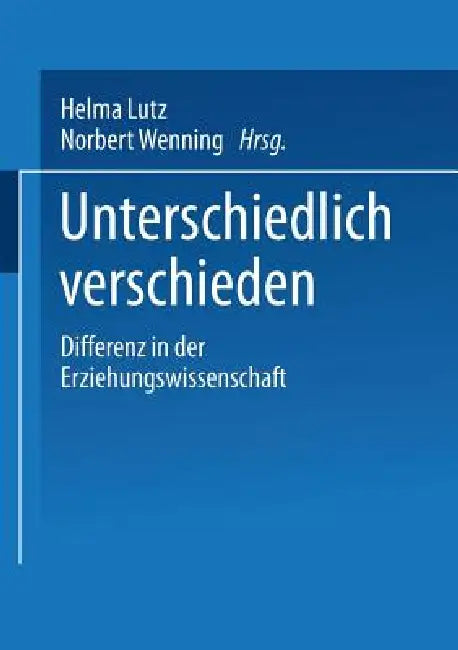 Buy Unterschiedlich Verschieden (English, Helma Lutz | Norbert Wenning) — BookShops.in