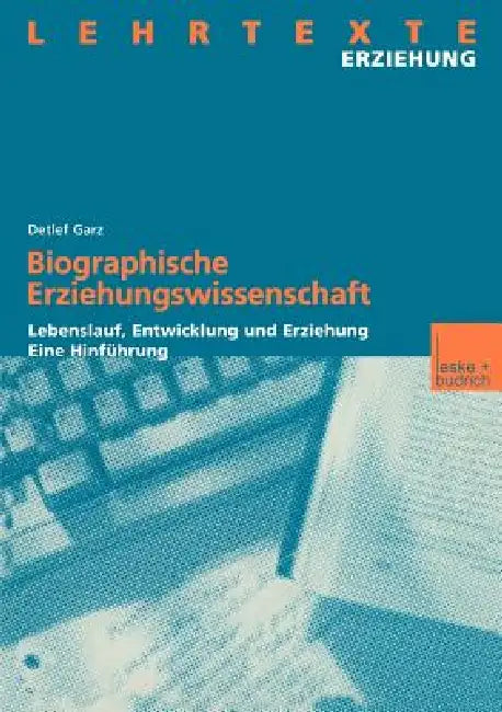 Buy Biographische Erziehungswissenschaft (English, Detlef Garz) — BookShops.in