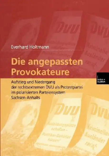 Buy Die Angepassten Provokateure (English, Everhard Holtmann) — BookShops.in