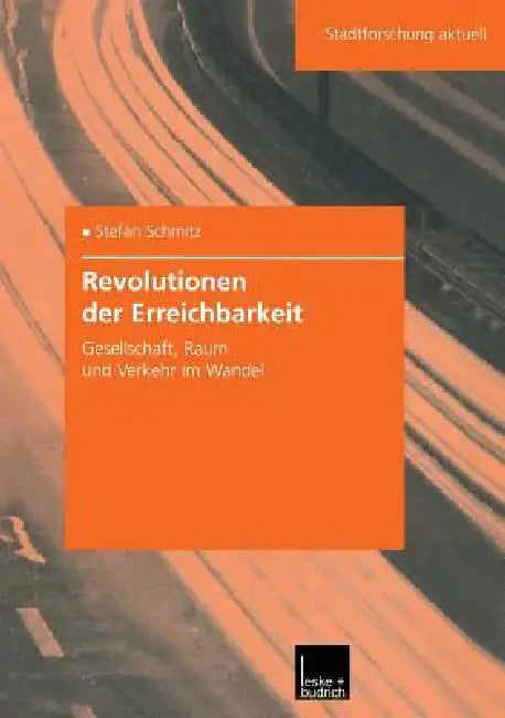Buy Revolutionen Der Erreichbarkeit (English, Stefan Schmitz) — BookShops.in