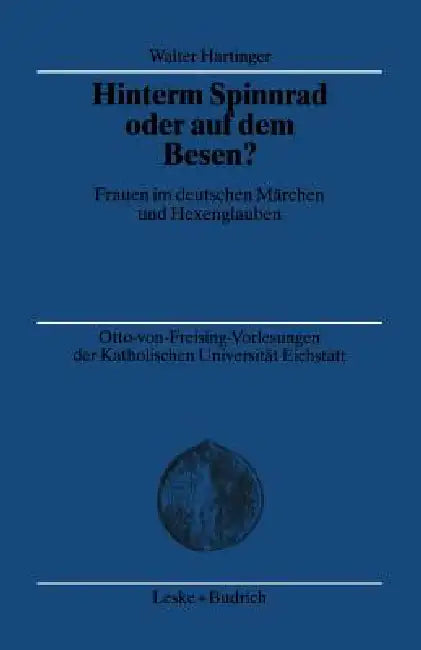 Buy Hinterm Spinnrad Oder Auf Dem Besen? (English, Walter Hartinger) — BookShops.in