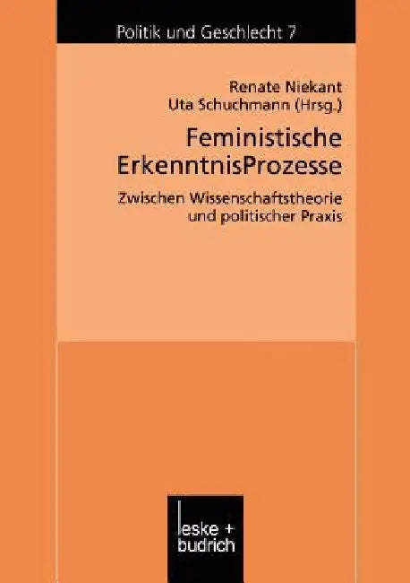 Buy Feministische Erkenntnisprozesse | by Renate Niekant | Uta Schuchmann | Vs Verlag Fur Sozialwissenschaften | by Renate Niekant | Uta Schuchmann | Vs Verlag Fur Sozialwissenschaften | by Renate Niekant | Uta Schuchmann | Vs Verlag Fur Sozialwissenschaften | by Renate Niekant | Uta Schuchmann | Vs Verlag Fur Sozialwissenschaften | by Renate Niekant | Uta Schuchmann | Vs Verlag Fur Sozialwissenschaften | by Renate Niekant | Uta Schuchmann | Vs Verlag Fur Sozialwissenschaften | by Renate Niekant | U — BookShops.in