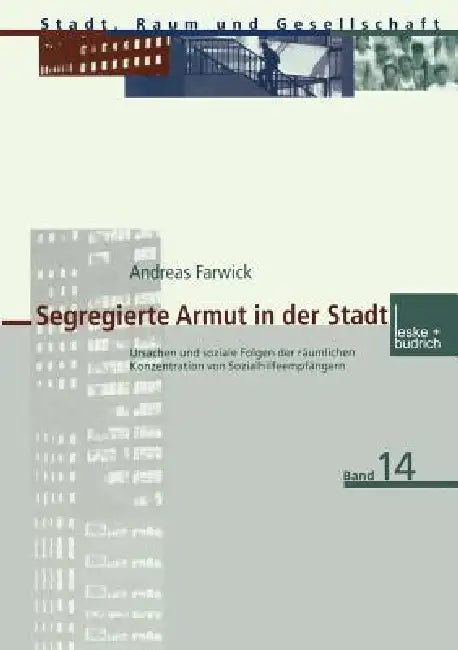 Buy Segregierte Armut in Der Stadt (English, Andreas Farwick) — BookShops.in