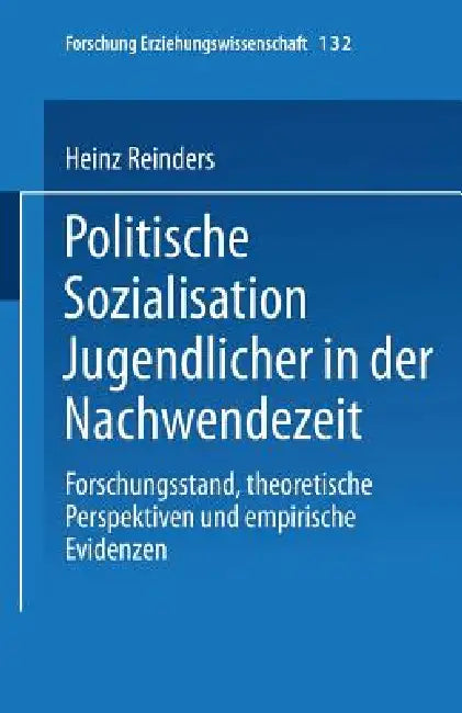 Buy Politische Sozialisation Jugendlicher in Der Nachwendezeit (English, Heinz Reinders) — BookShops.in