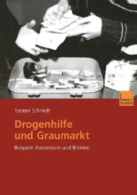 Buy Drogenhilfe Und Graumarkt (English, Torsten Schmidt) — BookShops.in