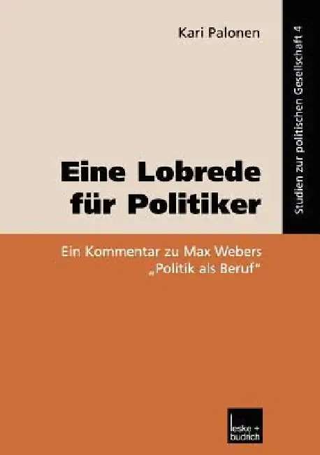 Buy Eine Lobrede Für Politiker (English, Kari Palonen) — BookShops.in