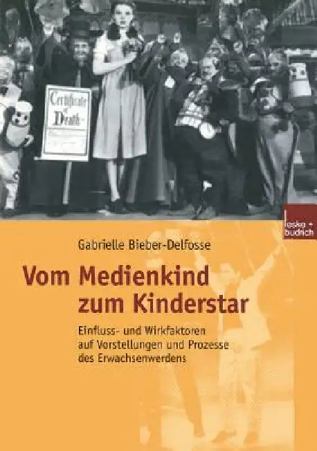 Buy Vom Medienkind Zum Kinderstar (English, Gabrielle Bieber-Delfosse) — BookShops.in