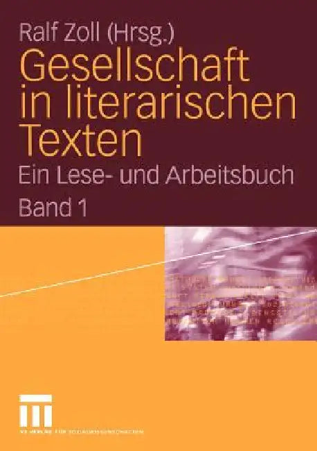 Buy Gesellschaft in Literarischen Texten (English, Ralf Zoll) — BookShops.in