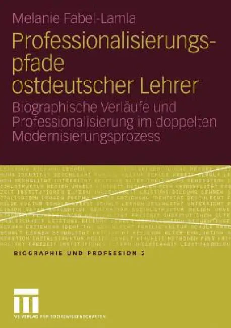 Buy Professionalisierungspfade Ostdeutscher Lehrer (English, Melanie Fabel-Lamla) — BookShops.in
