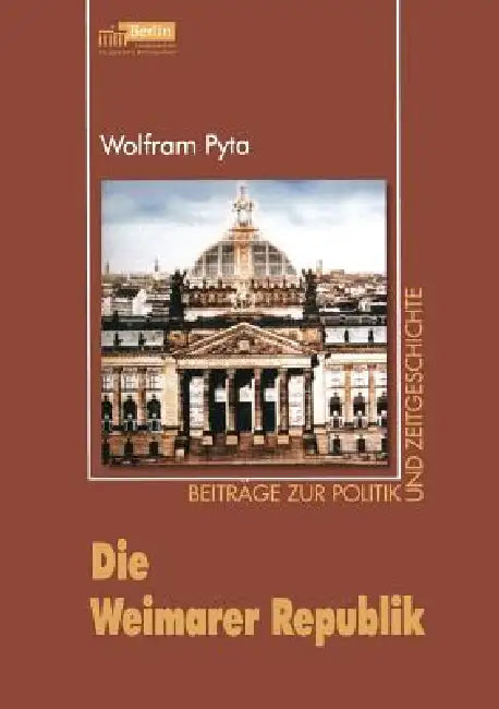 Buy Die Weimarer Republik (English, Wolfram Pyta) — BookShops.in