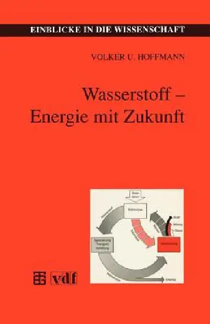 Buy Wasserstoff -- Energie Mit Zukunft (English, Volker U. Hoffmann) — BookShops.in
