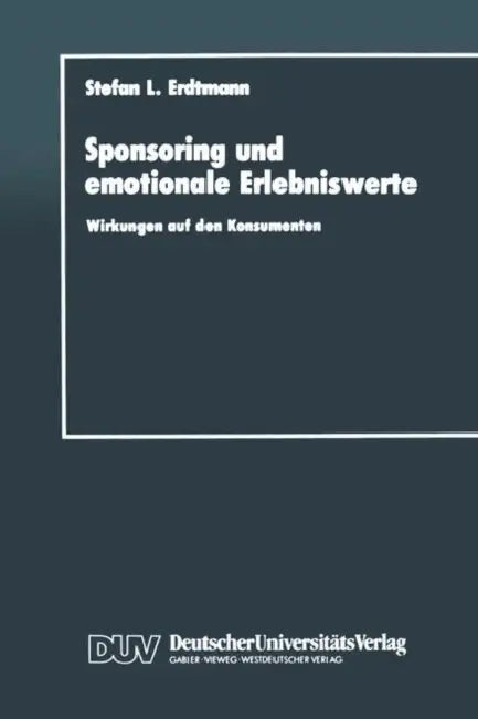 Buy Sponsoring Und Emotionale Erlebniswerte (English, Stefan L. Erdtmann) — BookShops.in