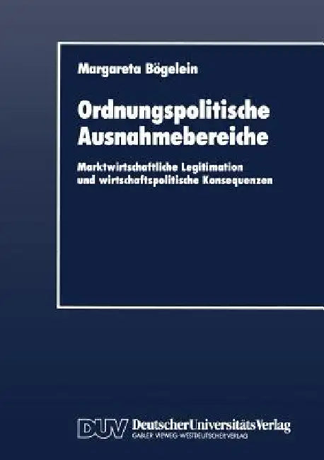 Buy Ordnungspolitische Ausnahmebereiche (English, Margareta Bögelein) — BookShops.in
