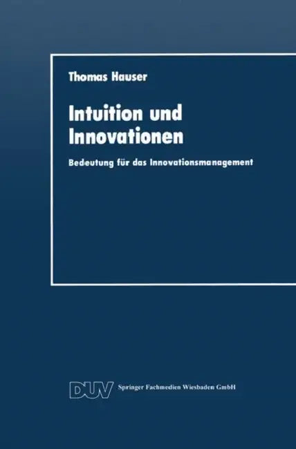 Buy Intuition Und Innovationen (English, Thomas Hauser) — BookShops.in
