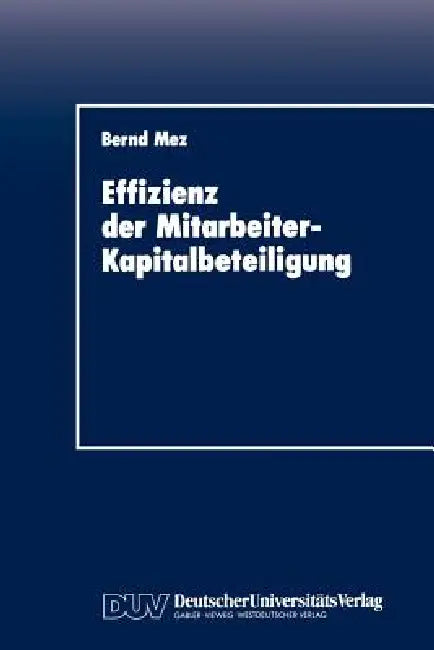 Buy Effizienz Der Mitarbeiter-Kapitalbeteiligung (English, Bernd Mez) — BookShops.in
