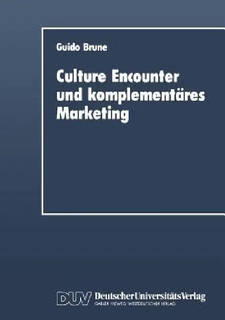 Buy Culture Encounter and Komplementäres Marketing (English, Guido Brune) — BookShops.in