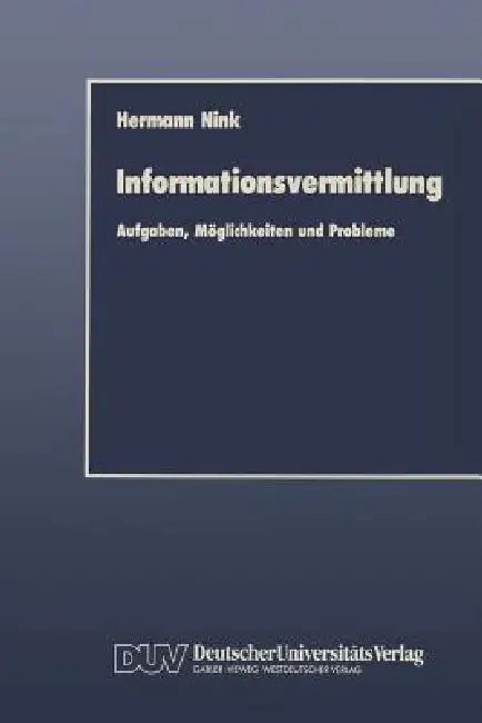 Buy Informationsvermittlung (English, Hermann Nink) — BookShops.in