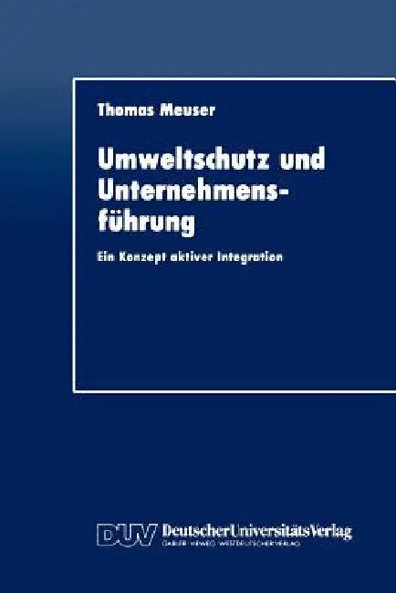 Buy Umweltschutz Und Unternehmensführung (English, Thomas Meuser) — BookShops.in