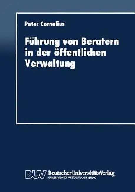 Buy Führung Von Beratern in Der Öffentlichen Verwaltung (English, Peter Cornelius) — BookShops.in