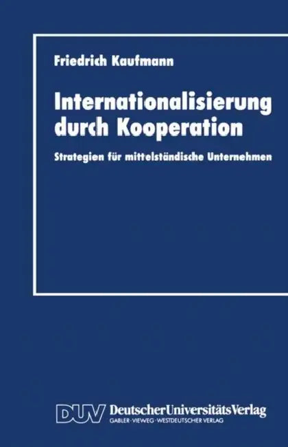 Buy Internationalisierung Durch Kooperation (English, Friedrich Kaufmann) — BookShops.in