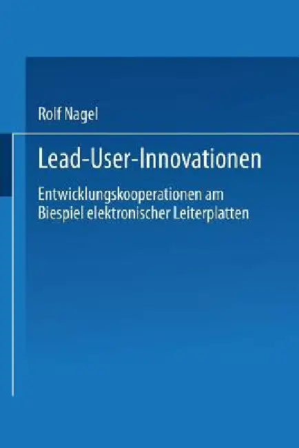 Buy Lead User Innovationen (English, Rolf Nagel) โ BookShops.in